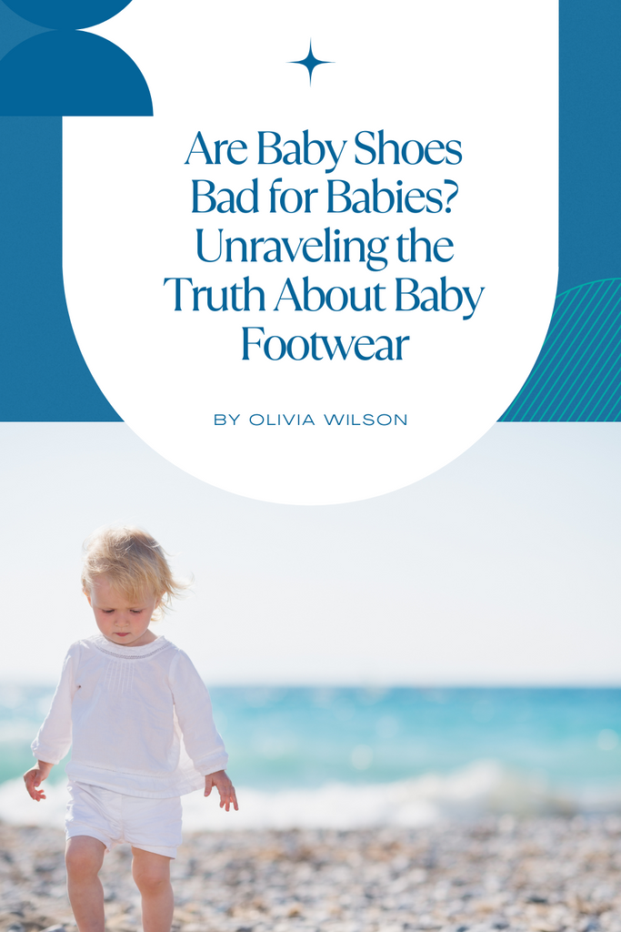 Are Baby Shoes Bad for Babies? Unraveling the Truth About Baby Footwear
