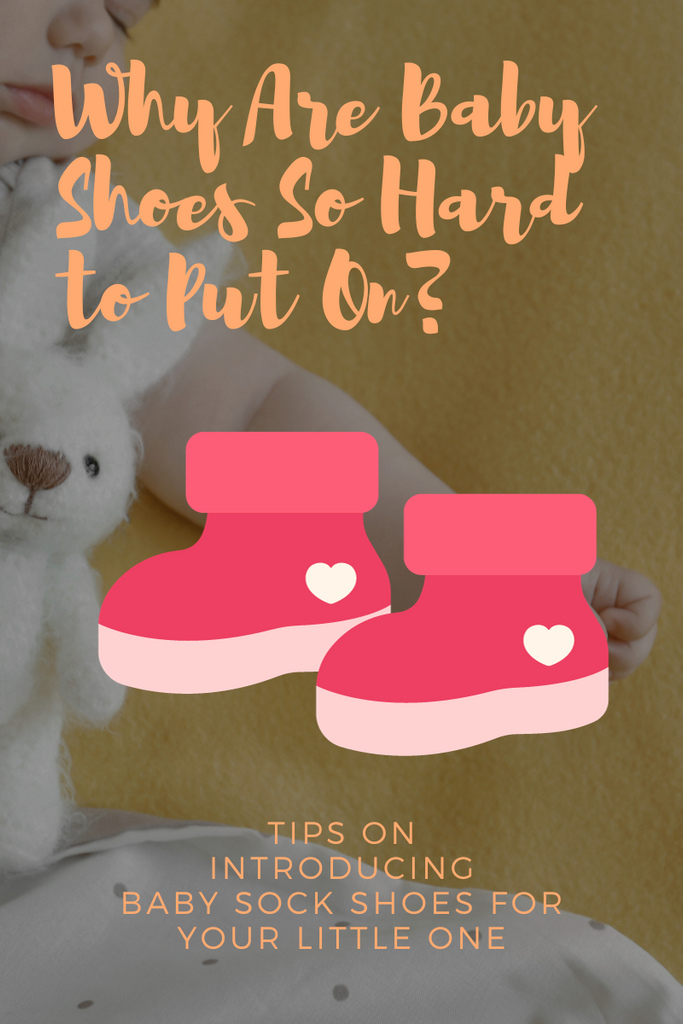 Why Are Baby Shoes So Hard to Put On?